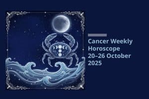 Cancer Weekly Horoscope 20–26 October 2025: स्वास्थ्य, शिक्षा और परिवार