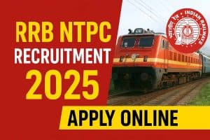 RRB NTPC Recruitment 2025: रेलवे भर्ती बोर्ड ने खोला अवसर का द्वार, आरआरबी एनटीपीसी अंडर ग्रेजुएट भर्ती 2025 के लिए कल से आवेदन प्रारंभ, 3050 पदों पर होंगी नियुक्तियाँ