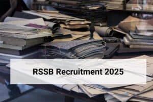 RSSB Recruitment 2025: राजस्थान में आयुष अधिकारी के 1535 पदों के लिए ऑनलाइन आवेदन करें