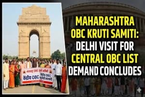 Maharashtra OBC Kruti Samiti: केंद्रीय ओबीसी सूची में शामिल करने की मांग को लेकर दिल्ली में तीन दिवसीय दौरा संपन्न
