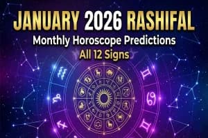January 2026 Rashifal: जानिए मेष से मीन तक सभी 12 राशियों का मासिक राशिफल