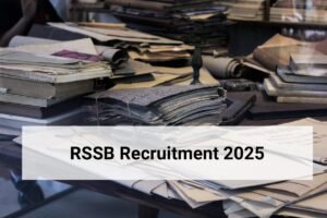 RSSB भर्ती 2025: राजस्थान में आयुष अधिकारी के 1535 पदों के लिए आवेदन शुरू, योग्यता और फीस सहित पूरी जानकारी